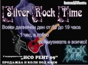   -  - SILVER ROCK TIME -     !